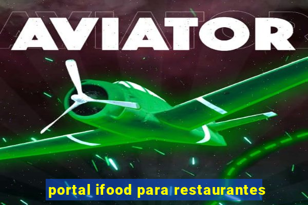 portal ifood para restaurantes